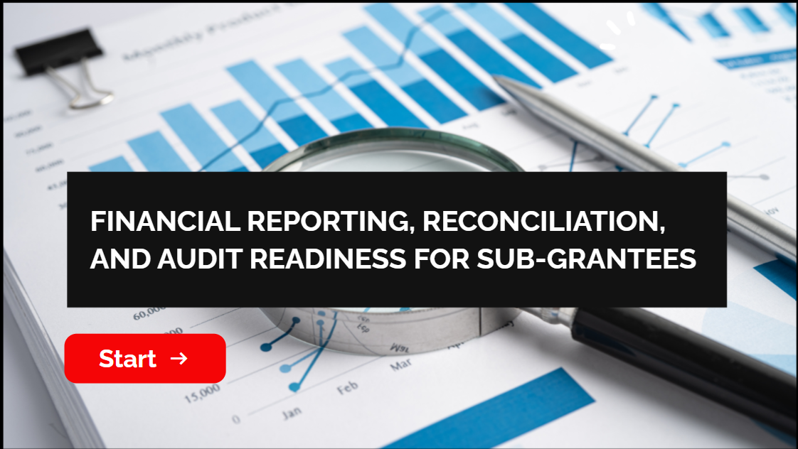 Module 4: Financial Reporting, Reconciliation, and Audit Readiness for NGOs