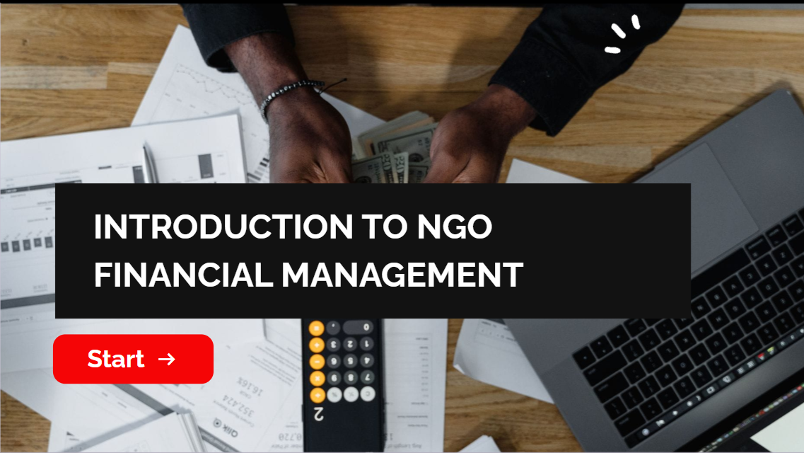 Module 1: Introduction to NGO Financial Management for Sub-Grantees
