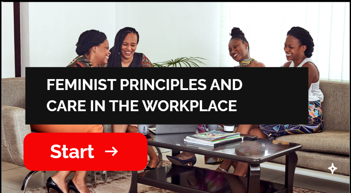 Gender (3): Feminist Principles and Care in the Workplace